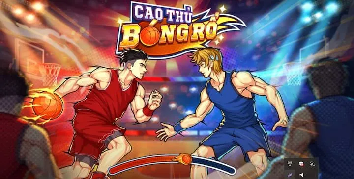 Cao Thủ Bóng Rổ - Tip săn hũ ăn ngay hũ lớn đến 1 tỷ